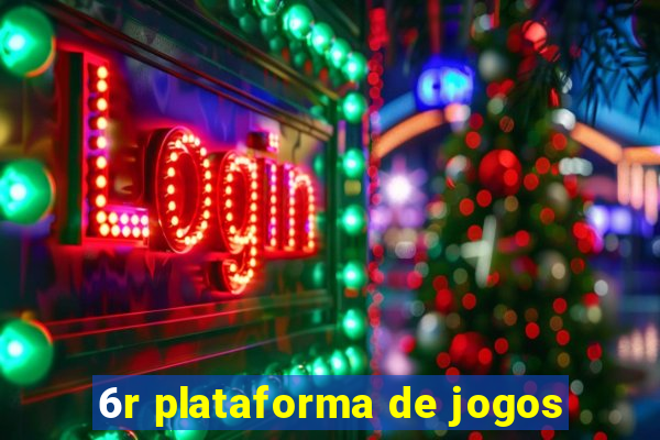 6r plataforma de jogos